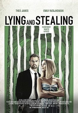 فيلم Lying and Stealing 2019 مترجم